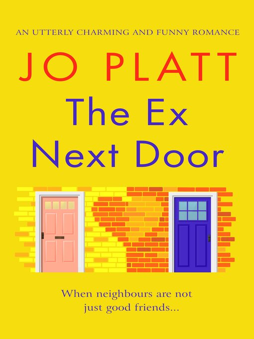 Title details for The Ex Next Door by Jo Platt - Wait list